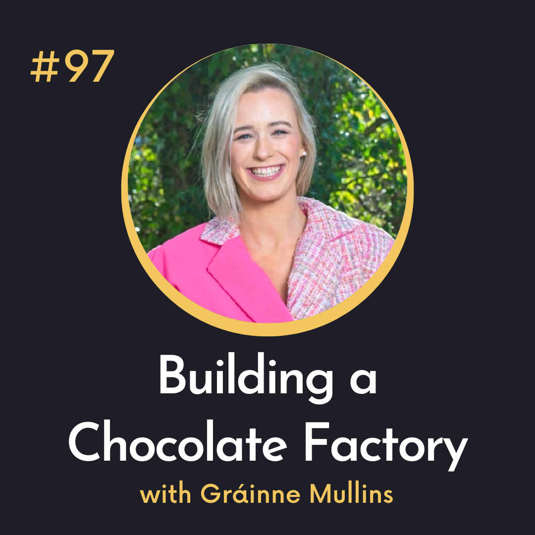 #97 Building a Chocolate Factory