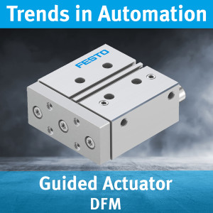 Guided Actuator DFM - Trends in Automation