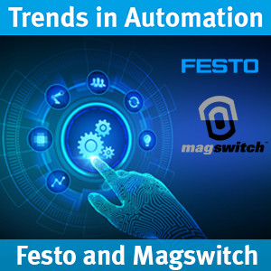 Magnetic Tooling made easier with Magswitch and Festo - Trends in Automation