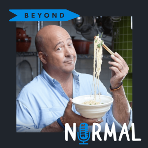 Feeding Our Wellbeing - Andrew Zimmern (Episode 5)