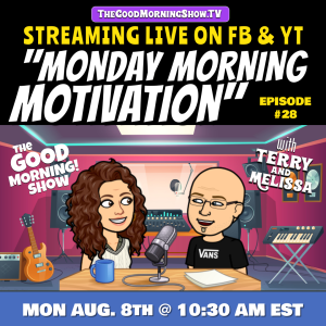 Episode #28 | ”Monday Morning Motivation!”