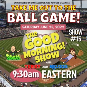 Show #15 | ”Take Me Out To The Ball Game!”