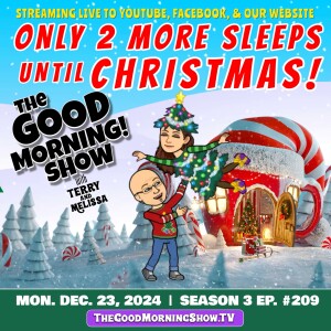 Ep. #209 "Only 2 More Sleeps Until Christmas!!" [S3|E27]