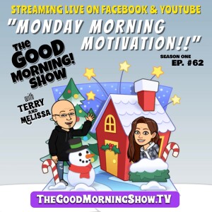 Episode #62 | ”Monday Morning Motivation!!” (12 Days of Christmas)