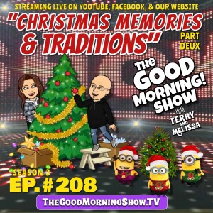 Ep. #208 "Christmas Memories and Traditions: Part Deux!" [S3|E26]