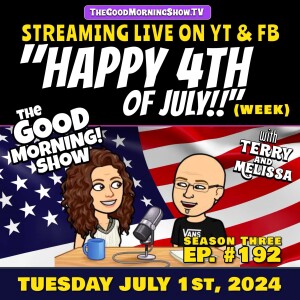 Ep. #192 "Happy 4th of July (week) | [S3|E10]