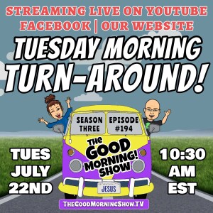 Ep. #194 "Tuesday Morning Turn-Around!" [S3|E12]