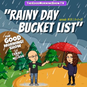 Episode #35 | ”Rainy Day Bucket List”