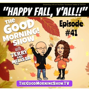 Episode #41 | ”HAPPY FALL, Y’ALL!!”