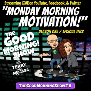 Episode #82 ”Monday Morning Motivation!” (5 Things Every Day)