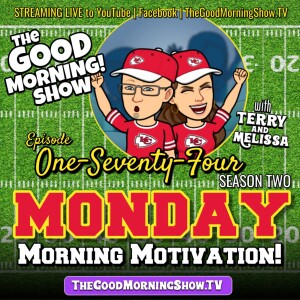 Ep. #174 "Monday Morning Motivation" [S2|E69]