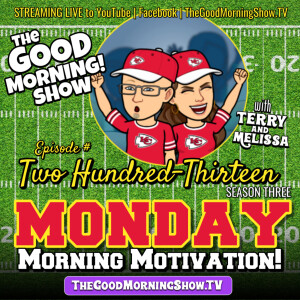 Ep. #213 "Monday Morning Motivation!!" [S3|E31]