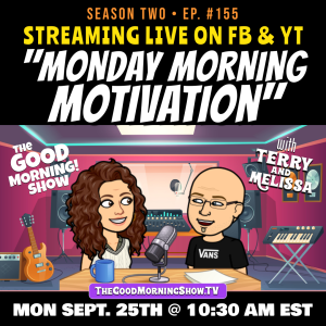 Ep. #155 ”Monday Morning Motivation!” [S2|E50]