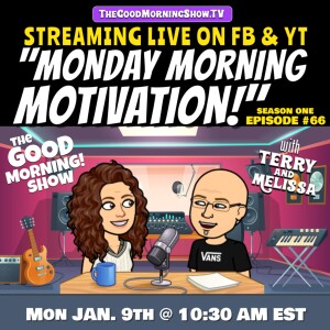 Episode #66 ”Monday Morning Motivation!!” (Motivation Hacks)