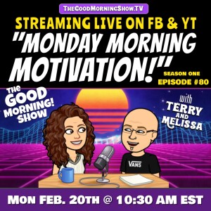 Episode #80 ”Monday Morning Motivation!!” (Keep Your Fire Burning)