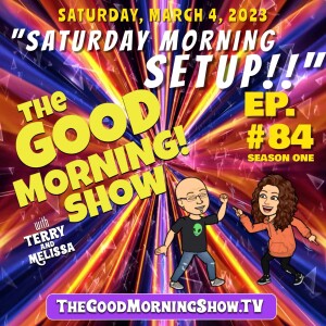 Episode #84 | ”Saturday Morning Setup!!” (1984)