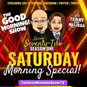 Episode #72 | ”Saturday Morning Special!” (Making Others Feel Special)