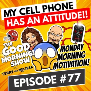 Episode #77 ”Monday Morning Motivation!” (Superbowl 57, Tech, & more)