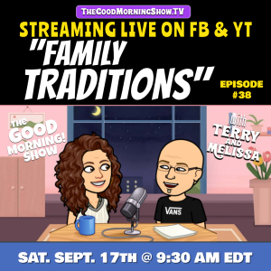 Episode #38 | ”Family Traditions”