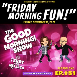 Episode #51 | ”FRIDAY MORNING FUN!”