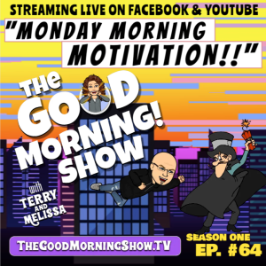 Episode #64 | ”Monday Morning Motivation!!” (New Year’s Goals)