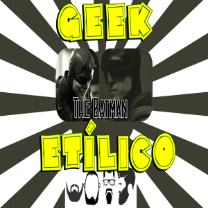 5 EP - DC, Warner e The Batman Feat Hemerson Calixto