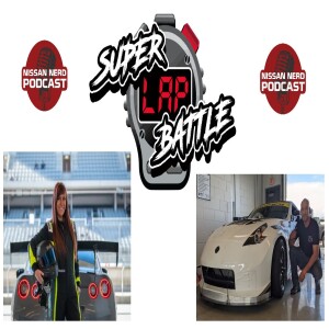 Ep 64: We recap SuperLapBattle with Jonathan Wheeler and Hayley Myers!