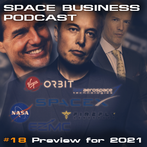 #18 Space in 2021 - preview of a promising year