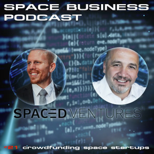 #21 Spaced Ventures: crowdfunding space startups