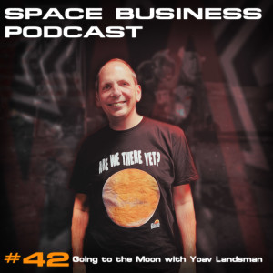 #42 Going to the Moon with Yoav Landsman