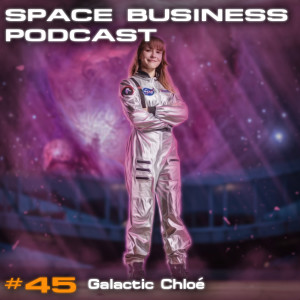 #45 - Galactic Chloe