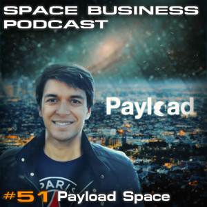 #51 - Mo Islam, Payload Space