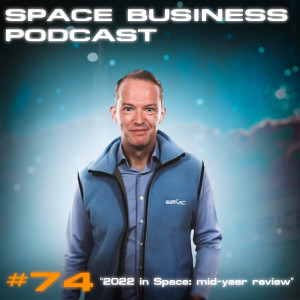 #74 2022 in Space: mid-year review