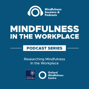 Researching Mindfulness in the Workplace