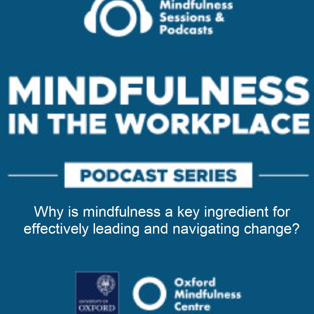 The Oxford Mindfulness Podcast