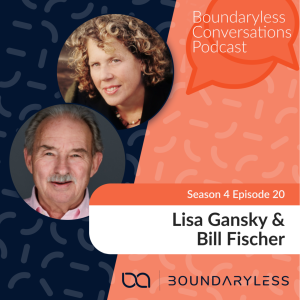 S04 Ep. 20 Bill Fischer and Lisa Gansky - A Situational Update on our Ecosystemic Future