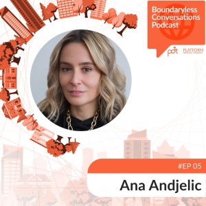 Ep. 05 Ana Andjelic - Brands in transition: the sociology of ecosystems