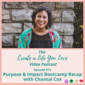 Purpose and Impact Bootcamp Recap with Chantal Cox