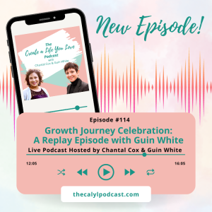 Growth Journey Celebration: A Replay Episode with Guin White