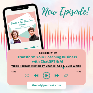 Transform Your Coaching Business with ChatGPT & AI with Chantal and Guin