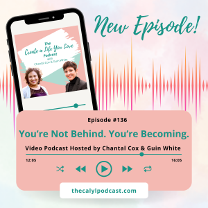 You’re Not Behind. You’re Becoming.