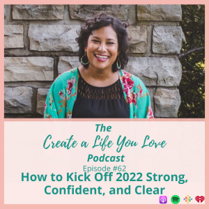How to Kick Off 2022 Strong, Confident, and Clear with Chantal Cox