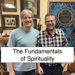The Fundamentals of Spirituality