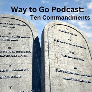 Part 1: The Ten Commandments