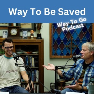 Way To Be Saved