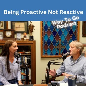 Being Proactive Not Reactive