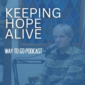 Keeping Hope Alive: A Journey of Faith and Forgiveness