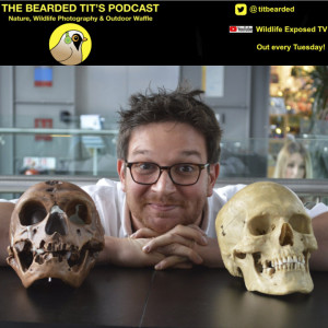 The Science of Bones & Being Mostly Chimp ft Ben Garrod #70