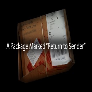 A Package Marked "Return To Sender"