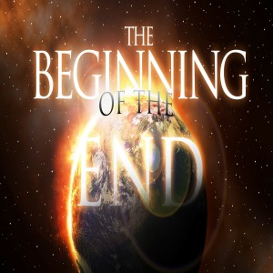 The Beginning of the End